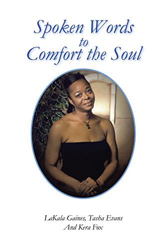 Cover for Lakala Gaines · Spoken Words to Comfort the Soul (Paperback Book) (2014)