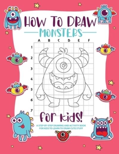 Cover for Bucur House · How to Draw Monsters (Paperback Book) (2021)