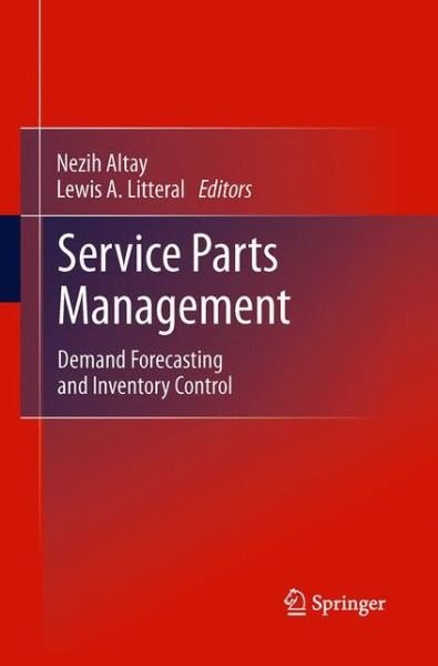 Cover for Nezih Altay · Service Parts Management: Demand Forecasting and Inventory Control (Taschenbuch) [2011 edition] (2014)