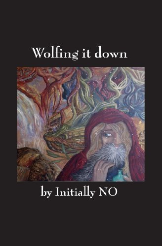 Cover for Initially No · Wolfing It Down (Paperback Book) (2009)