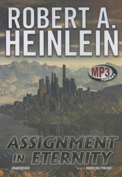 Cover for Robert A Heinlein · Assignment in Eternity (CD) (2012)