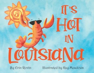 Cover for Erin Rovin · It's Hot in Louisiana (N/A) (2023)