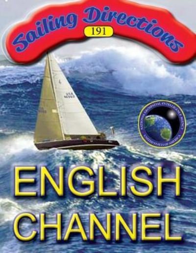 Cover for Nga · Sailing Directions 191 English Channel (Paperback Book) (2011)