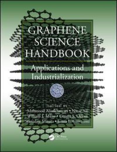 Cover for Mahmood Aliofkhazraei · Graphene Science Handbook: Applications and Industrialization (Hardcover Book) (2016)