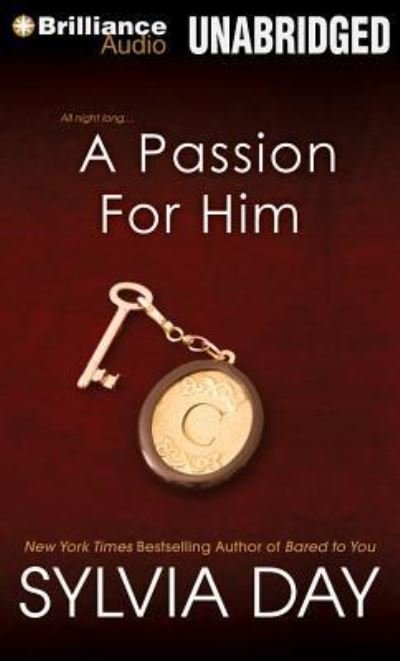 A Passion for Him - Sylvia Day - Musik - Brilliance Audio - 9781469251332 - 4. februar 2014