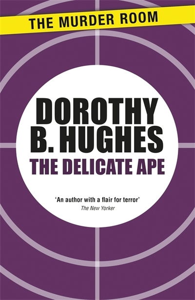 Cover for Dorothy B. Hughes · The Delicate Ape - Murder Room (Paperback Book) (2015)