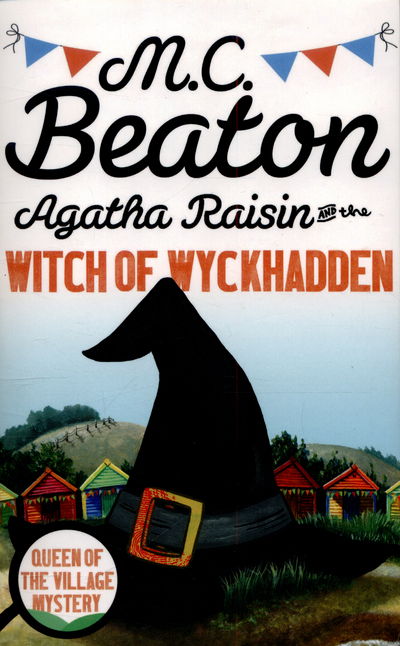 Cover for M.C. Beaton · Agatha Raisin and the Witch of Wyckhadden - Agatha Raisin (Paperback Book) (2015)