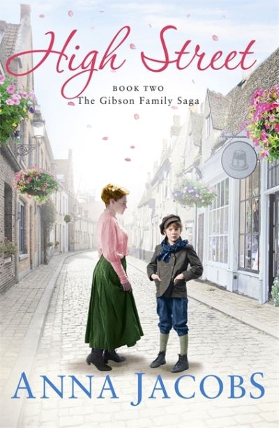 Cover for Anna Jacobs · High Street: Book Two in the gripping, uplifting Gibson Family Saga - Gibson Saga (Pocketbok) (2015)