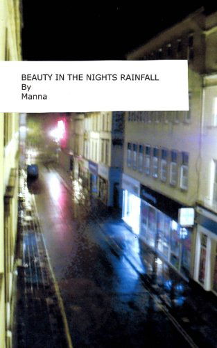 Cover for Manna · Beauty in the Nights Rainfall (Taschenbuch) (2013)