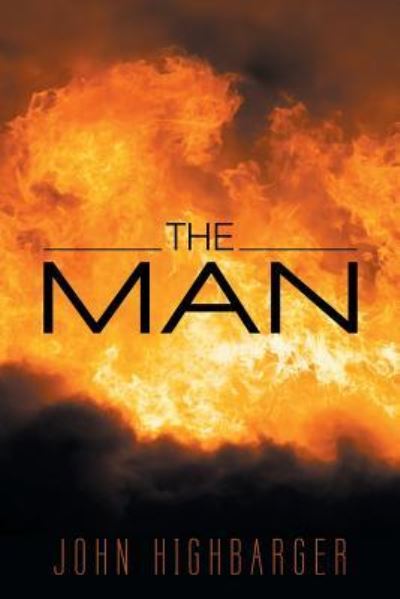 Cover for John Highbarger · The Man (Paperback Book) (2019)