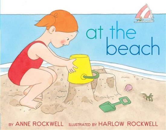 Cover for Anne Rockwell · At the Beach (Inbunden Bok) (2014)