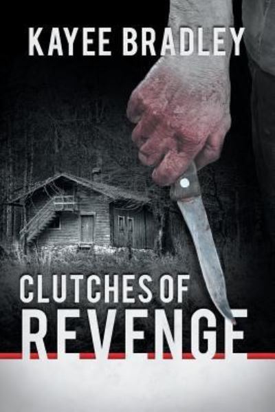 Cover for Kayee Bradley · Clutches of Revenge (Paperback Book) (2018)