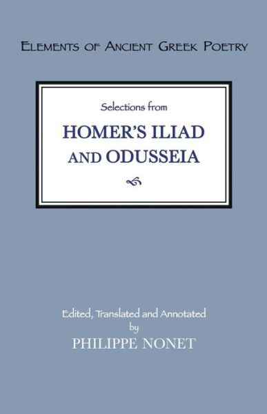 Cover for Homer Homer · Selections from Homer's Iliad and Odusseia (Paperback Book) (2017)