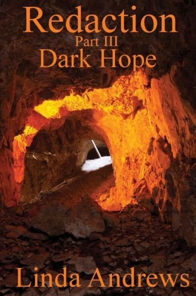 Cover for Linda Andrews · Redaction: Dark Hope (Part Iii) (Volume 3) (Paperback Bog) [1st edition] (2013)
