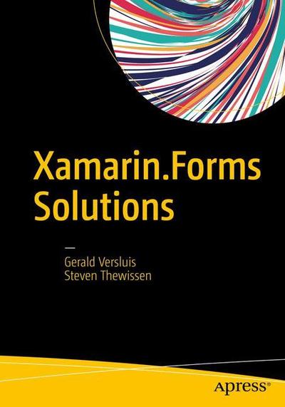 Cover for Gerald Versluis · Xamarin.Forms Solutions (Paperback Book) [1st edition] (2018)