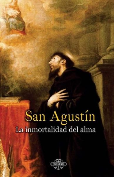 Cover for San Agustin · La Inmortalidad Del Alma (Paperback Book) (2014)