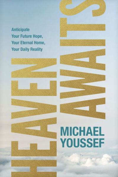 Cover for Michael Youssef · Heaven Awaits (Book) (2024)