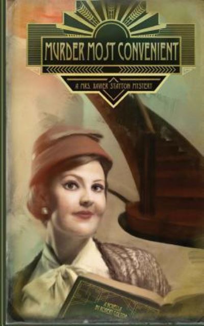 Murder Most Convenient - Robert Colton - Books - Createspace Independent Publishing Platf - 9781501045332 - September 2, 2014
