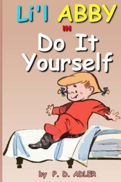 Cover for P D Adler · Do It Yourself (Pocketbok) (2014)
