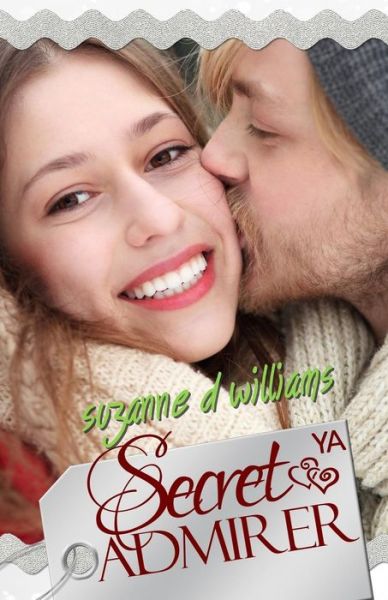 Cover for Suzanne D Williams · Secret Admirer (Paperback Book) (2014)