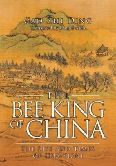 Cover for Cao Zhi Ding · The Bee King of China (Taschenbuch) (2015)