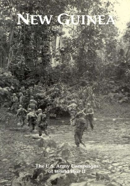 Cover for U S Army Center of Military History · The U.s. Army Campaigns of World War Ii: New Guinea (Pocketbok) (2014)