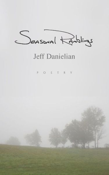 Cover for Jeff Danielian · Seasonal Ramblings (Paperback Book) (2015)