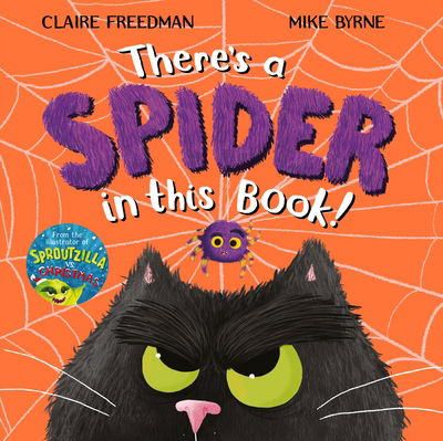 Cover for Claire Freedman · There's A Spider In This Book (Hardcover Book) (2018)