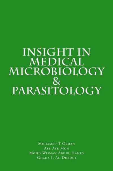 Cover for Muhamed T Osman · Insight in Medical Microbiology &amp; Parasitology (Paperback Book) (2015)