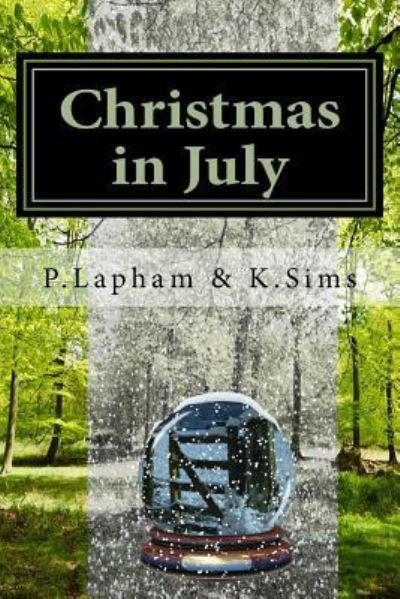 Cover for K P Sims · Christmas in July (Paperback Book) (2015)