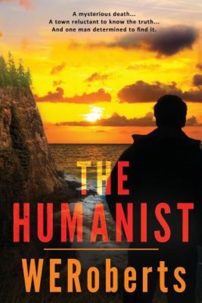 Cover for W E Roberts · The Humanist (Paperback Book) (2015)