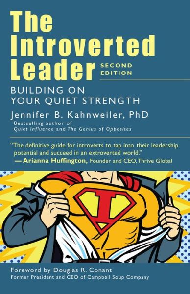 Cover for Jennifer Kahnweiler · Introverted Leader: Building on Your Quiet Strength (Paperback Book) [2nd edition] (2018)