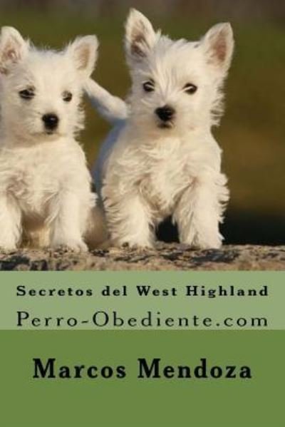 Cover for Marcos Mendoza · Secretos del West Highland (Paperback Book) (2016)