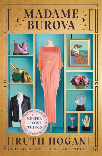 Madame Burova: the new novel from the author of The Keeper of Lost Things - Ruth Hogan - Books - John Murray Press - 9781529373332 - March 17, 2022