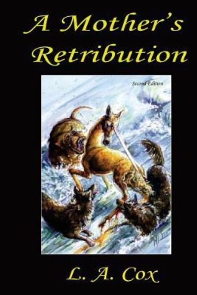 Cover for L a Cox · A Mother's Retribution - Second Edition (Pocketbok) (2016)