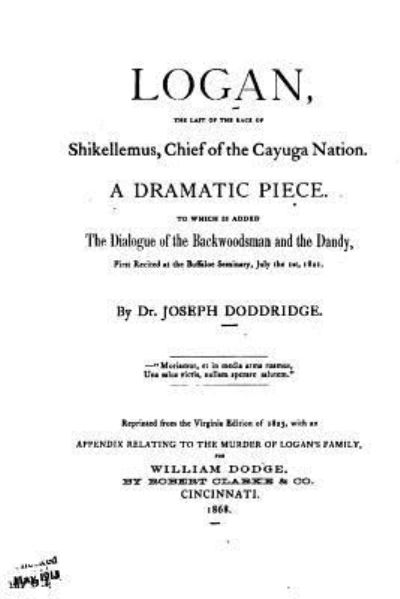 Cover for Joseph Doddridge · Logan, the Last of the Race of Shikellemus, Chief of the Cayuga Nation (Paperback Book) (2016)