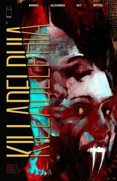 Cover for Rodney Barnes · Killadelphia, Volume 3: Home is Where the Hatred Is (Pocketbok) (2021)