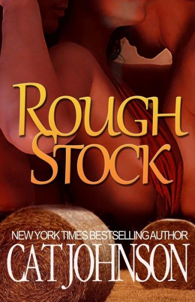 Cover for Cat Johnson · Rough Stock (Pocketbok) (2016)