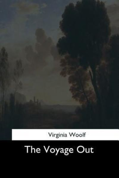 Cover for Virginia Woolf · The Voyage Out (Paperback Bog) (2017)