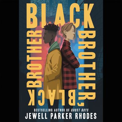 Cover for Jewell Parker Rhodes · Black Brother, Black Brother (CD) (2020)