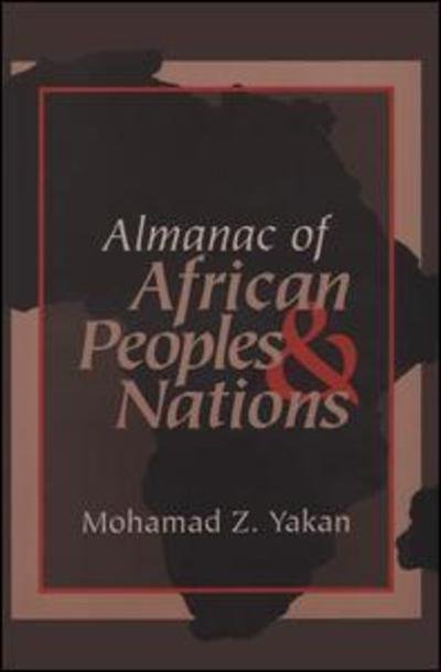 Cover for Mohamad Z. Yakan · Almanac of African Peoples and Nations (Hardcover Book) (1999)