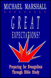 Cover for Michael Marshall · Great Expectations?: Preparing for Evangelism through Bible Study (Paperback Book) (1991)