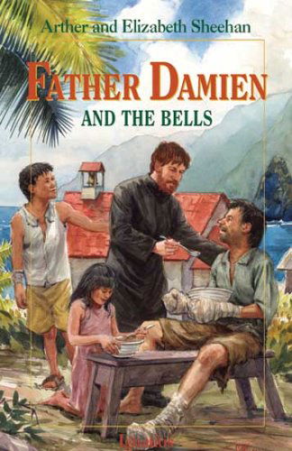 Cover for Elizabeth Odell Sheehan · Father Damien and the Bells (Paperback Book) (2004)