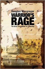 Cover for Douglas MacGregor · Warrior's Rage: The Great Tank Battle of 73 Easting (Paperback Book) (2012)