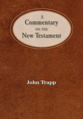 Cover for John Trapp · Trapps Classic Commentary on the New Testament (Hardcover Book) (2008)