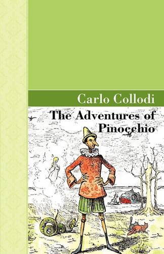 Cover for C Collodi · The Adventures of Pinocchio (Hardcover Book) (2009)