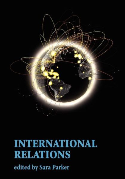 Cover for Sara Parker · International Relations (Paperback Book) (2010)