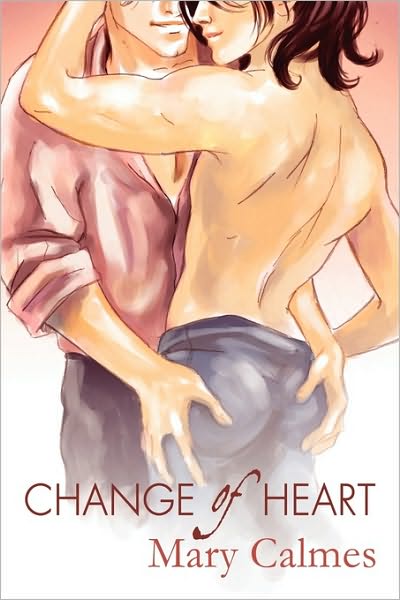 Cover for Mary Calmes · Change of Heart Volume 1 - Change of Heart (Paperback Book) [New edition] (2009)