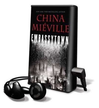 Cover for China Mieville · Embassytown (N/A) (2011)
