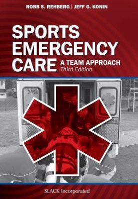 Cover for Robb Rehberg · Sports Emergency Care: A Team Approach (Taschenbuch) (2018)